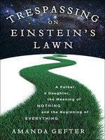 Trespassing on Einstein's Lawn